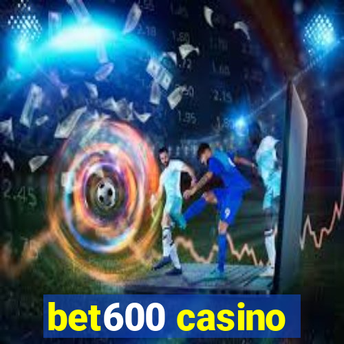 bet600 casino